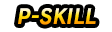 ■P-SKILL■